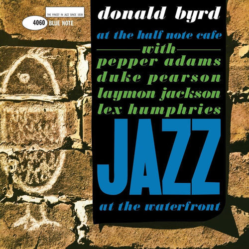 Donald Byrd – At The Half Note Cafe Volume 1 (Blue Noe Tone Poet Series)
