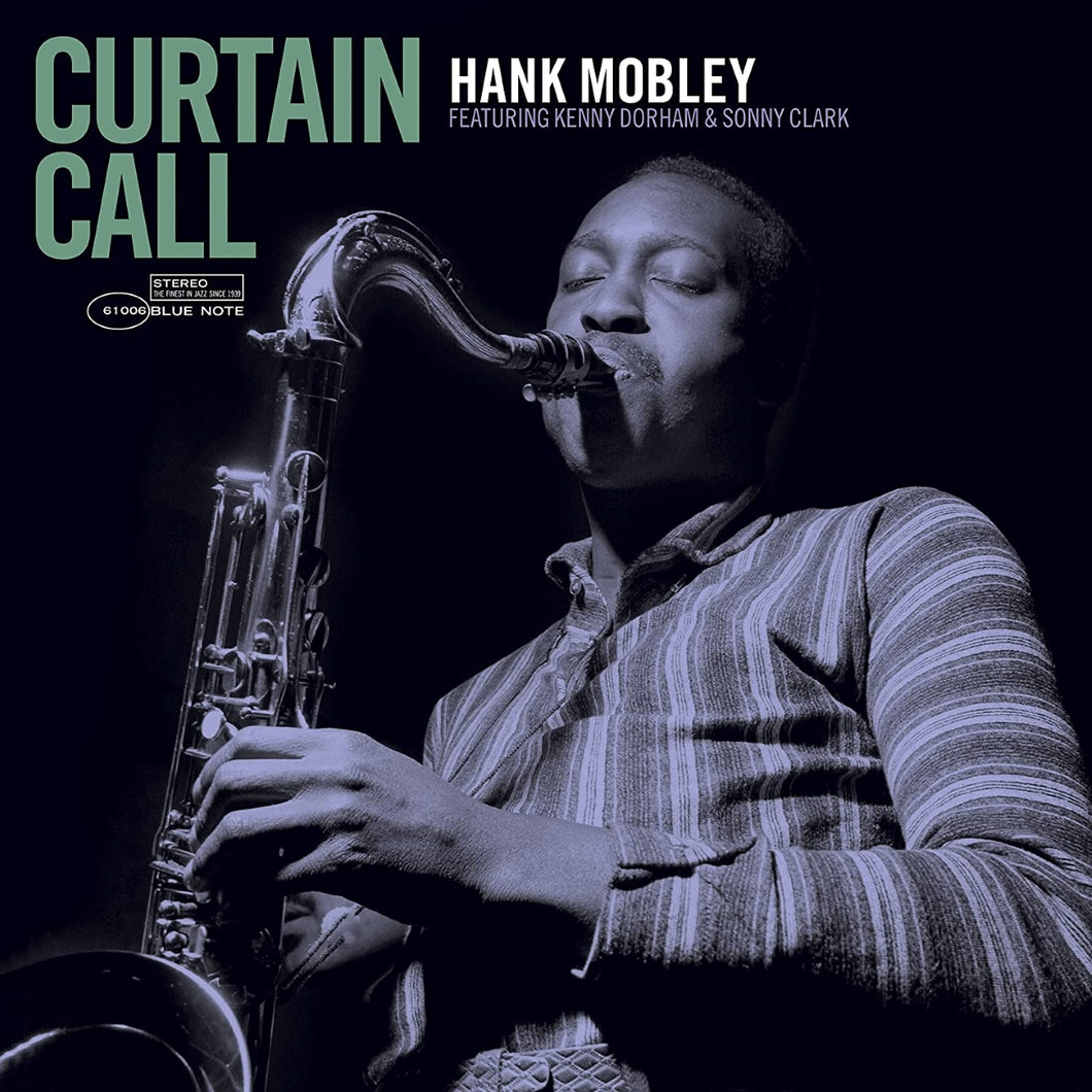 Hank Mobley Featuring Kenny Dorham & Sonny Clark – Curtain Call (Blue Note Tone Poet Series)