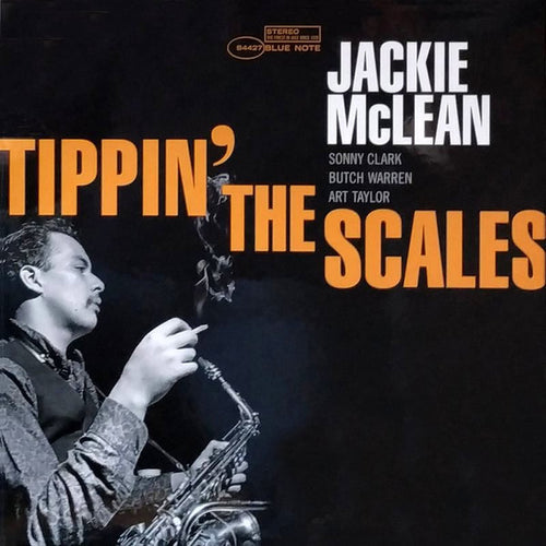 Jackie McLean ‎– Tippin' The Scales (Blue Note Tone Poet Series)